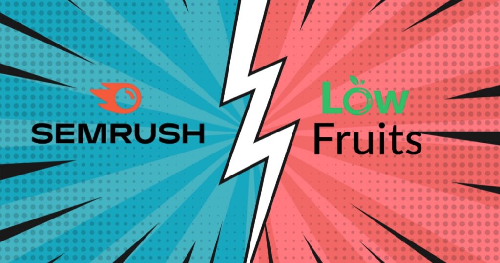 Keyword research in minutes Tools like SEMrush AI and LowFruits