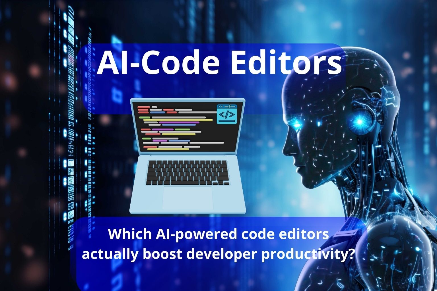 Which AI-powered code editors actually boost developer productivity?